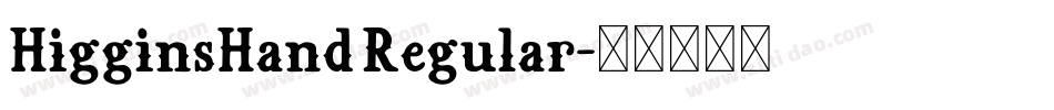 HigginsHand Regular字体转换